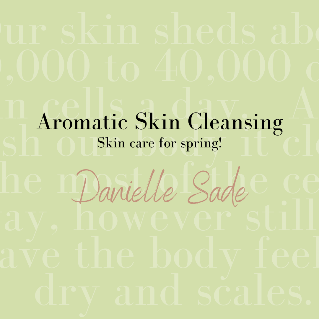 Aromatic Skin Cleansing